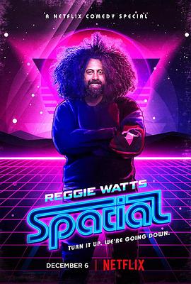 ReggieWatts:Spatial高清海报